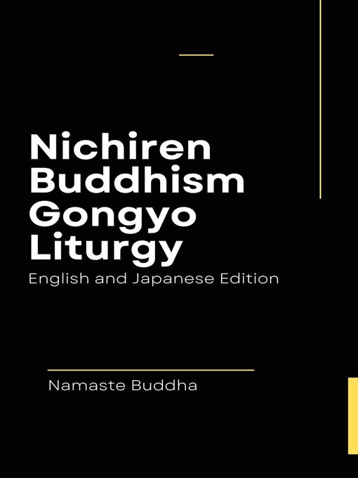 Cover image for Nichiren Buddhism Gongyo Liturgy — With Soka Gakkai Prayers ( English & Japanese Edition )